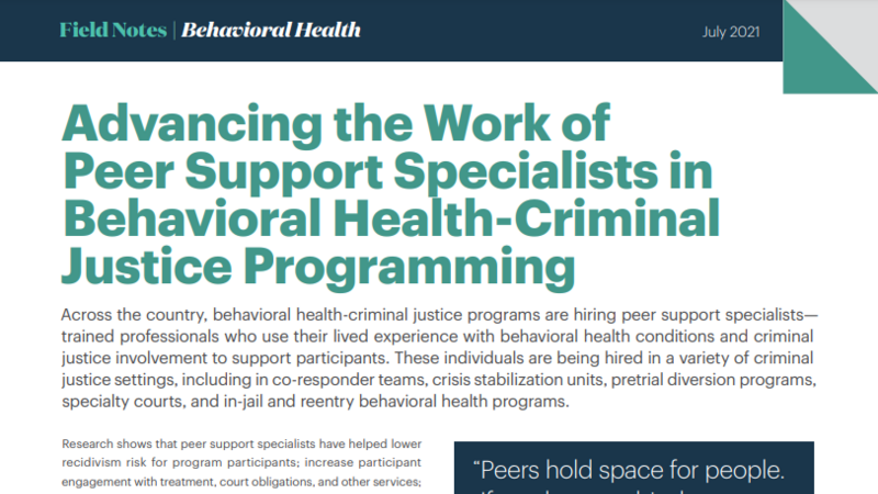 Advancing the Work of Peer Support Specialists in Behavioral Health-Criminal Justice Programming Cover