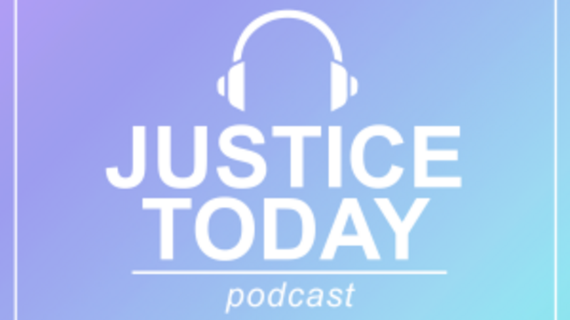 Justice Today Podcast logo