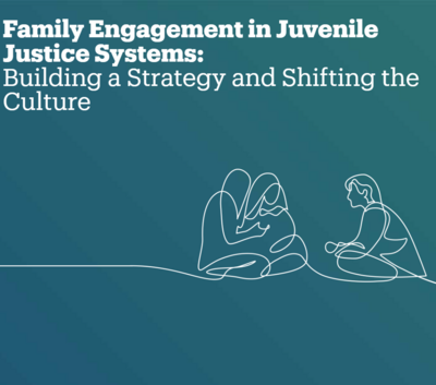 Family Engagement in Juvenile Justice Systems Cover