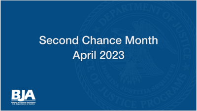 BJA Second Chance Month April 2023