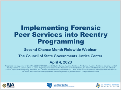 Implementing Forensic Peer Services in Reentry webinar slide