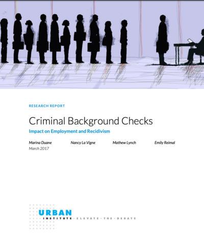 Criminal Background Checks: Impact on Employment and Recidivism Cover