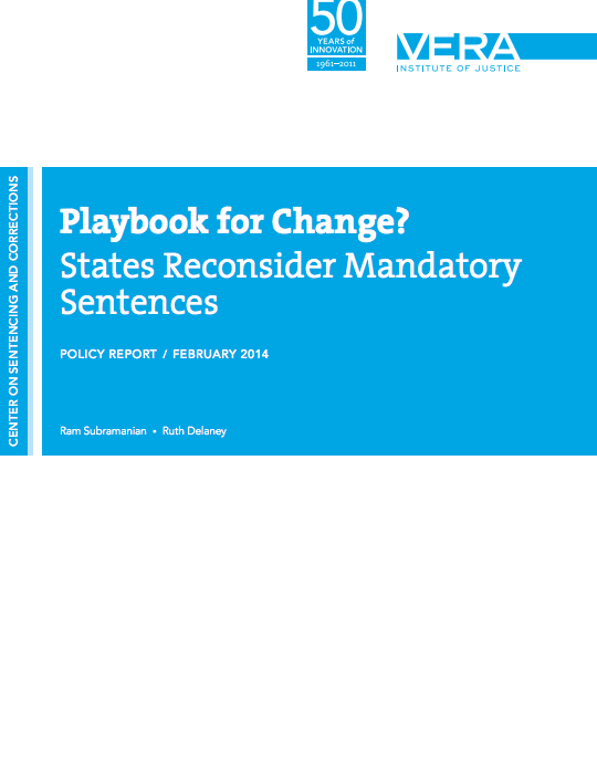 Playbook for Change? States Reconsider Mandatory Sentences 